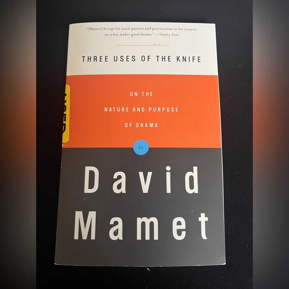 Three Uses of the Knife by David Mamet